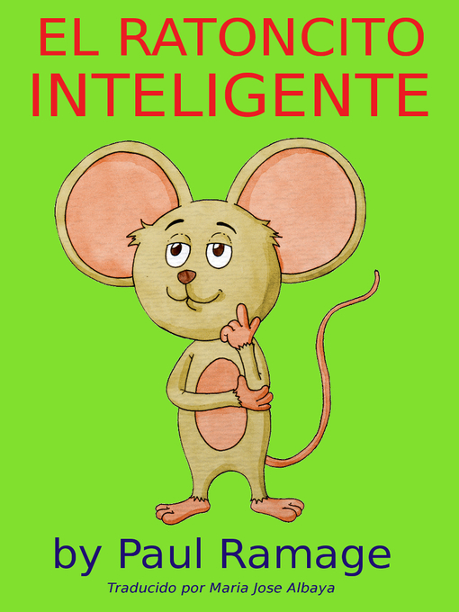 Title details for El Ratoncito Inteligente by Paul Ramage - Available